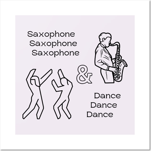 Saxophone And Dance Lovers Wall Art by BestChooseArt